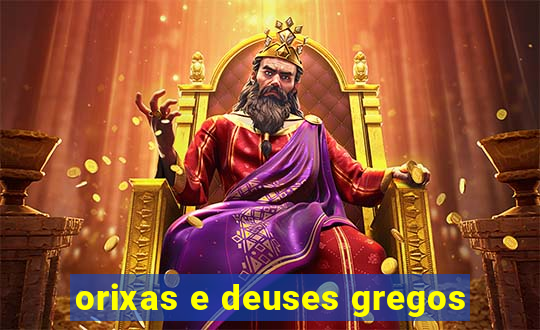 orixas e deuses gregos